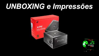 Fonte XPG Pylon 650w - Unboxing e Impressões