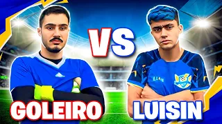 LUISIN vs GOLEIRO PROFISSIONAL!