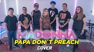 PAPA DON´T PREACH - COVER SESSIONS #8 | MADONNA