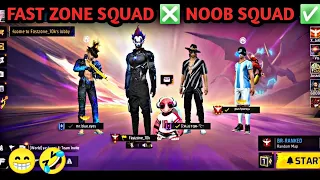 @fastzone0 SQUAD ❎ NOOB SQUAD ✅✔️ // 😁😁😁 @fastzone0