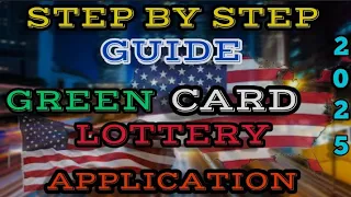 Step-by-Step Guide:How to Apply for the DV Lottery and Increase Your Chances of Winning .Green Card