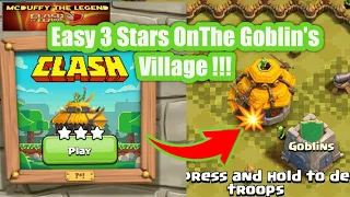 10 Years Of Clash | Easy 3 Stars On The Goblin's Village Challenge|Goblin's Village Challenge - COC