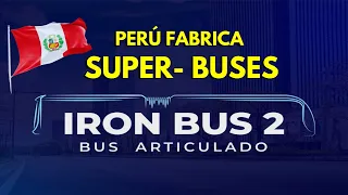 PRENSA INTERNACIONAL sorprendida con  SUPERBUSES HECHOS EN PERÚ