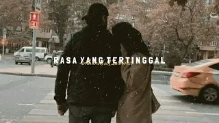 st12 | rasa yang tertinggal (slowed down) +reverb