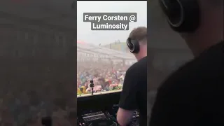 Ferry Corsten - Luminosity Beach Festival - 2022 - djc21 - #shorts #trance #luminosity #ferrycorsten