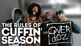 The Rules of: Cuffin' Season with Overdoz.