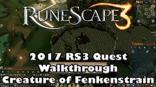 RS3 Quest Guide - Creature of Fenkenstrain - 2017(Up to Date!)