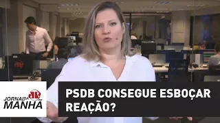 Será que PSDB consegue esboçar qualquer reação para 2018? | Joice Hasselmann