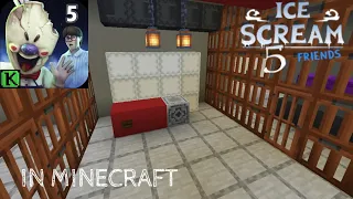 “Ice Scream 5 Friends” | In Minecraft | Versión Beta Coming soon full map