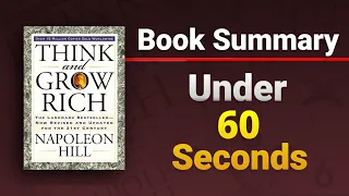 Think And Grow Rich Book Summary In 60 Seconds