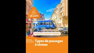 Le Bon geste sécurité avec CPZou - Passages à niveaux urbains