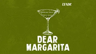 Dear Margarita - LYNDE (Audio)