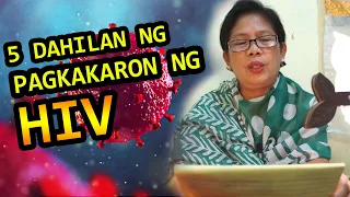 SAN NAKUKUHA ANG HIV - PAANO NAKUKUHA ANG SAKIT NA HIV