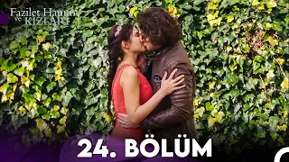 Fazilet Hanım ve Kızları 24. Bölüm