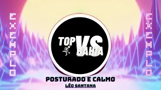 Posturado e Calmo  Léo Santana