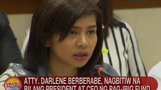 UB: Atty. Darlene Berberabe, nagbitiw na bilang president at CEO ng Pag-ibig fund