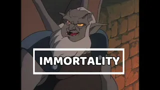 Immortality | Hudson | Gargoyles | Cartoon Quotes