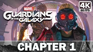 GUARDIANS OF THE GALAXY - CHAPTER 1 - Gameplay Walkthrough [4K 60FPS] -  No Commentary