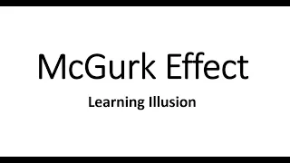 The McGurk Effect (Audio Illusion)