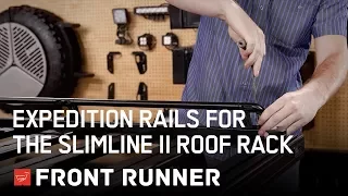 EXPEDITION RAILS FOR THE SLIMLINE II ROOF RACK - by Front Runner