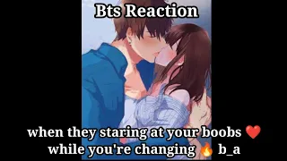 bts imagine : when they staring at your ❤️ while you're changing b_a 🔥 #btsff #btsimagines