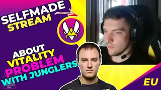 Selfmade About VITALITY PROBLEM With JUNGLERS 👀