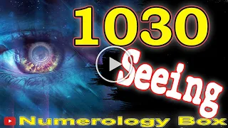 🔴 Angel Number Meanings 1030 ✅ Seeing 1030 ✅ Numerology Box