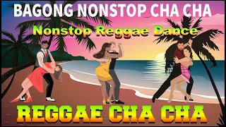 REGGAE NONSTOP COMPILATION 🔥 REGGAE DANCE COMPILATION 2023 😘 CHA CHA DISCO ON THE ROAD