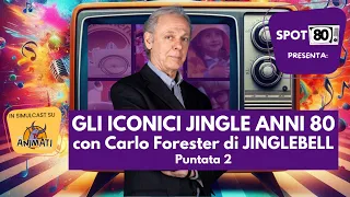 Pt.2 GLI ICONICI JINGLE ANNI 80 della JINGLEBELL