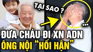 Thấy cháu đích tôn KHÔNG GIỐNG NHÀ NỘI, ông âm thầm đi XÉT NGHIỆM ADN và cái kết ÂN HẬN | Tin 3 Phút