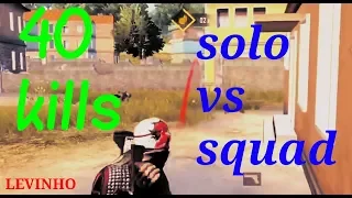 40 KILLS SOLO || PUBG GOD MODE IS ON || SOLO VS SQUAD || LEVINHO ||  WORLD RECORD