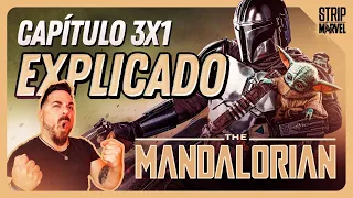 TODO EXPLICADO: MANDALORIAN Capítulo 1 TEMPORADA 3 I #NoSoloMarvel