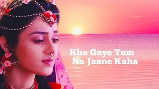 RadhaKrishn | Kho Gaye Tum Na Jaane | Surya Raj Kamal