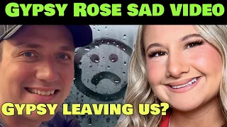 GYPSY ROSE IS LEAVING US! Grab your tissues