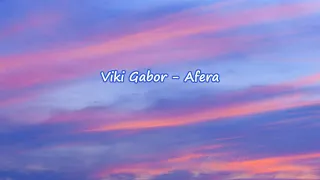Viki Gabor - Afera Lyrics