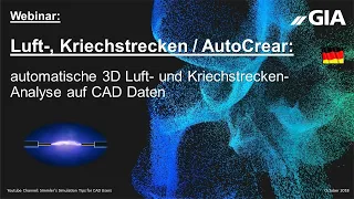 2018 Q3 GIA Webinar: AutoCrear v20  automatische 3D Luft und Kriechstreckenanalyse auf CAD Daten