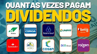 QUANTAS VEZES AS EMPRESAS PAGAM DIVIDENDOS POR ANO? AÇÕES KLBN11 SANB11 BRSR6 UNIP6 CSAN3 BMGB4