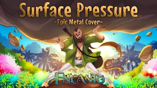 Encanto - Surface Pressure (Epic Metal Cover by Skar Productions)