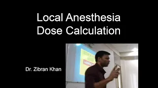 Local Anesthesia - Dose Calculation