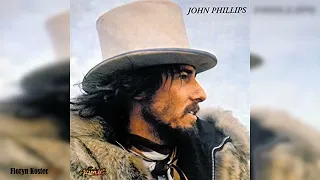 John Phillips - John the Wolfking of LA (1970)