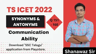 TS ICET 2022 Synonyms & Antonyms (Q151 - 160) || Communication Ability Explanation  || Shanawaz Sir