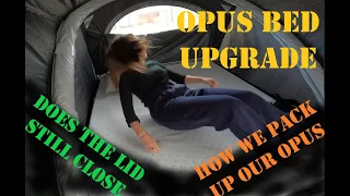 AIR OPUS LITE MATTRESS UPGRADE , AND TRAILER PACK UP TIPS