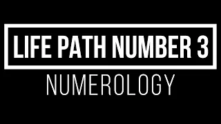 Life Path Number 3. Numerology Destiny Number 3