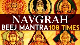 NAVGRAHA BEEJ MANTRA 108 Times | Beej Mantra of all Nine planets|नौ ग्रहों के बीज मन्त्र|Beej Mantra