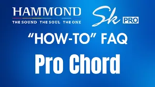 Hammond SkPRO "How-To" Video #23 "Pro Chord"