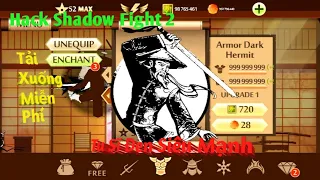 Cách Hack Shadow Fight 2 Mod Dark Hermit + Free Download