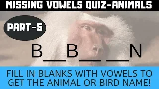 Missing vowel #quiz #brainteasers | Animals names | Part-5