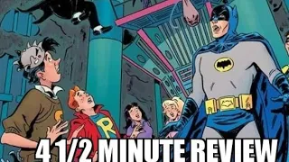 4 1/2 Minute Review of Archie Meets Batman '66