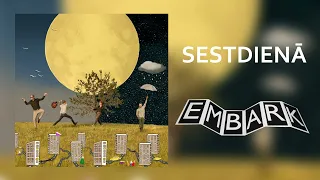 Embark - Sestdienā (Official Audio)