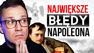 10 błędów Napoleona, przez które wszystko przegrał